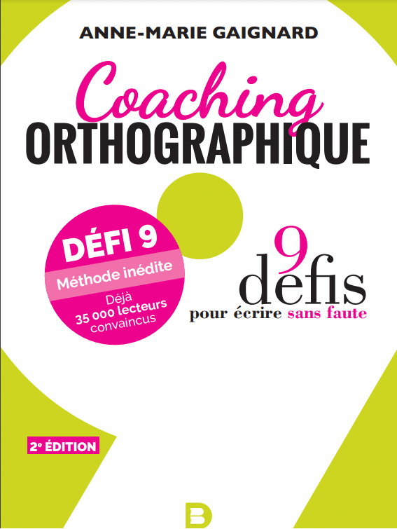 Améliorer son orthographe : 14 conseils pour corriger ses fautes