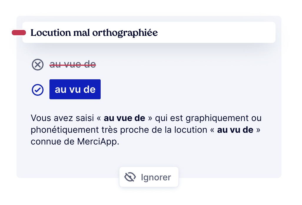 « au vu de », « au vue de » ou « en vue de »