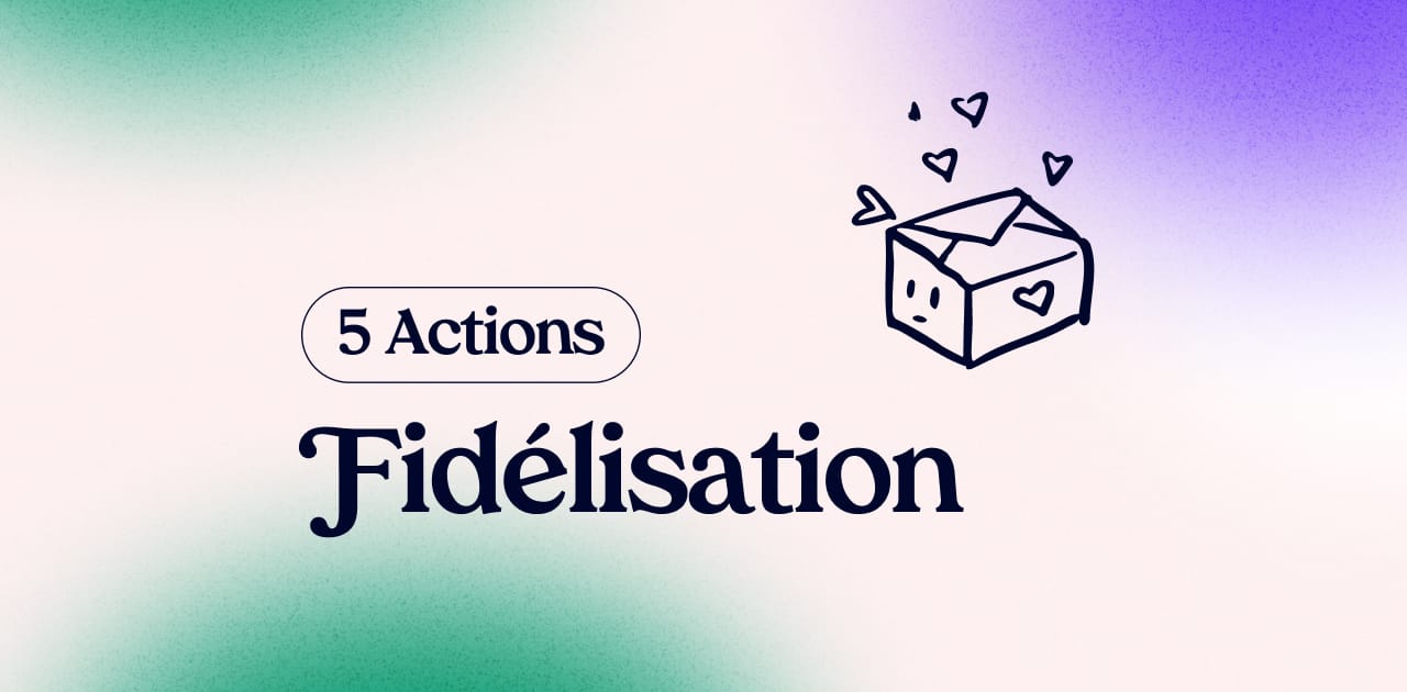 action de fidélisation