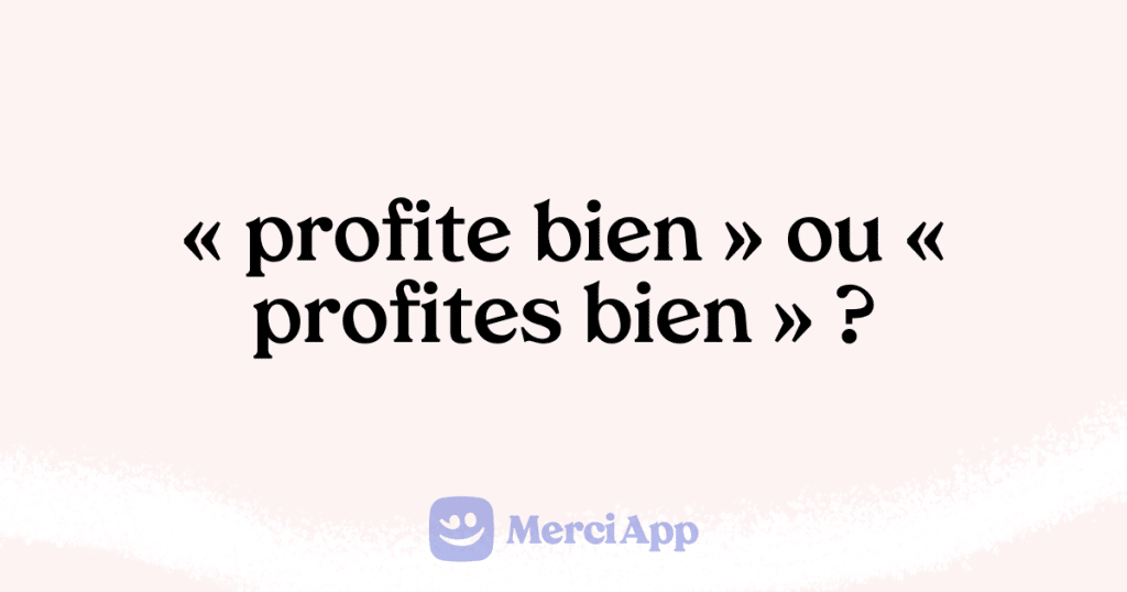 Orthographe De Profites En Bien – UQNIO