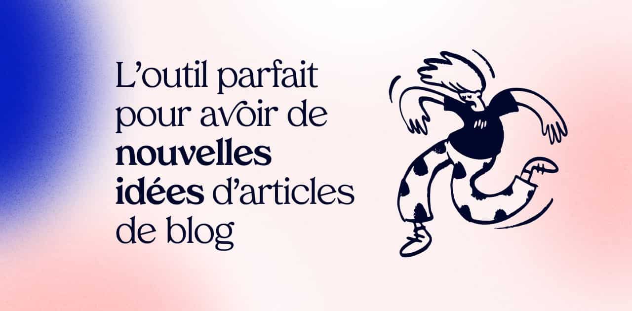 outils pour trouver des idées articles de blog