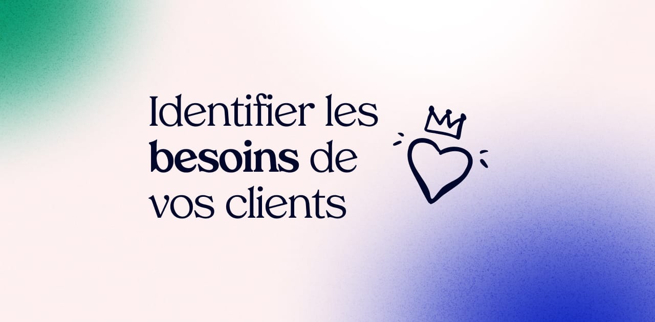 identifier besoin client