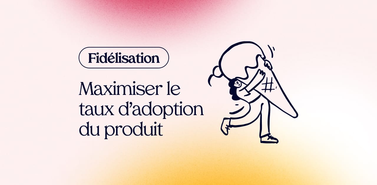 taux adoption produit