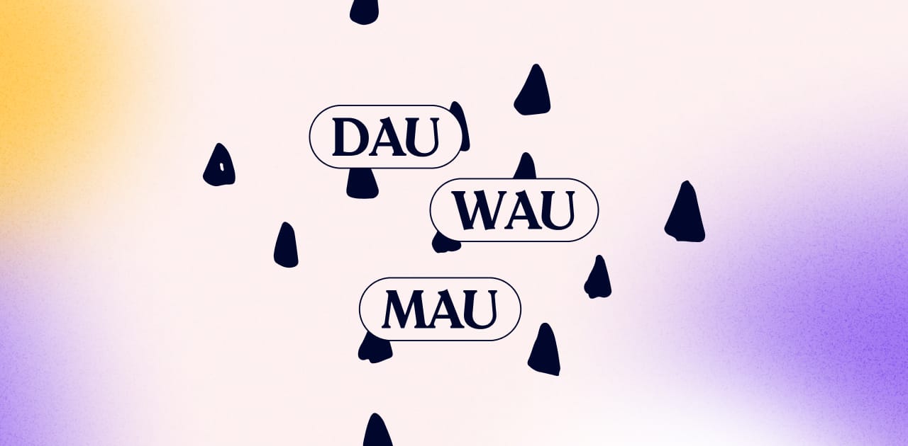 DAU, WAU, MAU : comprendre et optimiser l'engagement client