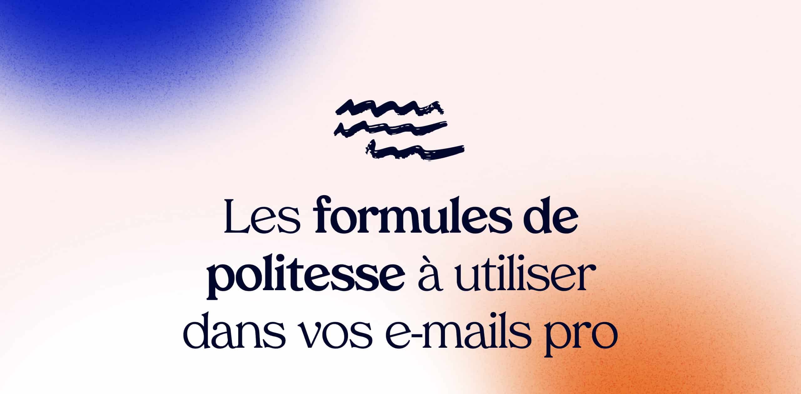 Formule De Politesse Pour Un Maire Dans Un Mail Formule de politesse pour un mail ou une lettre de motivation • MerciApp